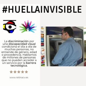 Una de las imágenes de la campaña #huellainvisible donde se manifiesta la barrera tecnológica en cajeros automáticos
